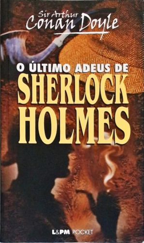 O Último Adeus De Sherlok Holmes