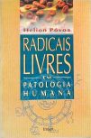 Radicais livres: Em patologia humana