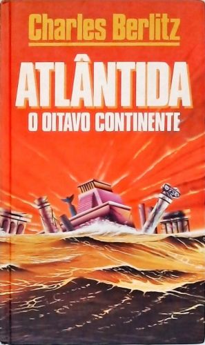 Atlântida, O Oitavo Continente