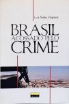 Brasil Acossado Pelo Crime (Autografado)