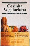 Cozinha Vegetariana - Receitas Saudáveis E Naturais