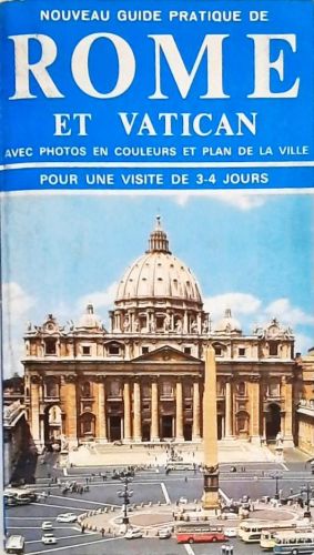 Nouveau Guide Pratique de Rome et Vatican