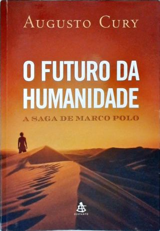 O Futuro Da Humanidade