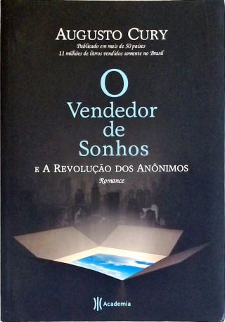 O Vendedor De Sonhos E A Revolução Dos Anônimos