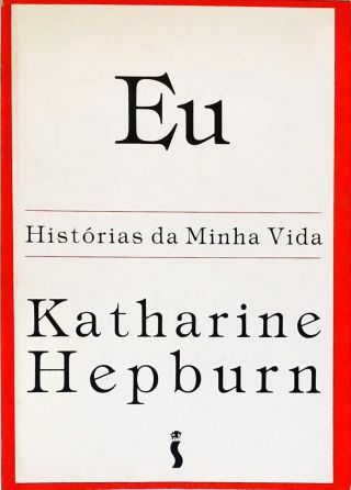 Eu - Histórias Da Minha Vida