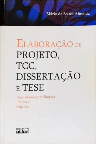 Elaboração De Projeto, TCC, Dissertação E Tese 