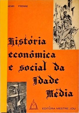 História Econômica E Social Da Idade Média