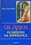 Os Anjos: Guardiães Da Esperança