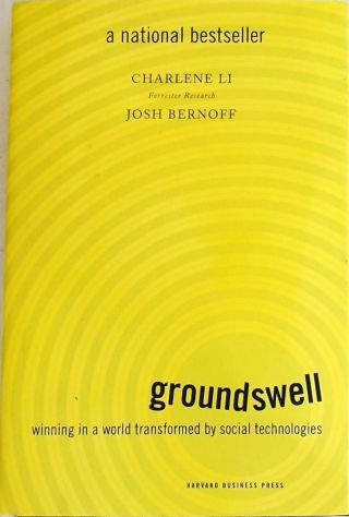 Groundswell - Winning In A World Transformed By Social Technologies
