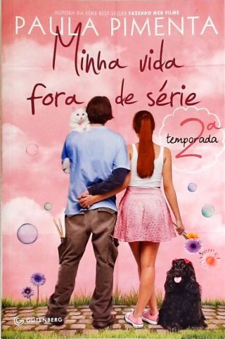 Minha Vida Fora De Série - 2ª Temporada