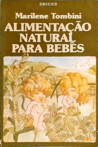 Alimentação Natural para Bebês