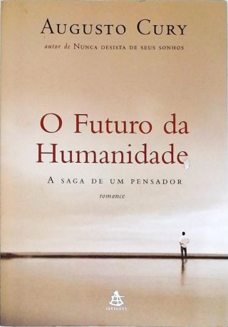 O Futuro Da Humanidade