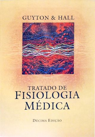 Tratado De Fisiologia Médica