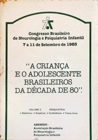 A criança e o Adolescente Brasileiros da Década de 80