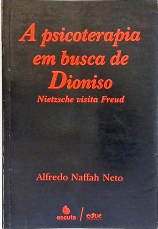 A Psicoterapia Em Busca De Dionisio