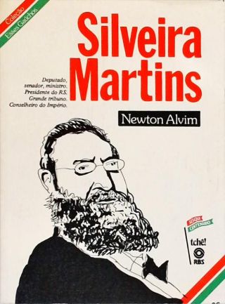 Esses Gaúchos - Silveira Martins