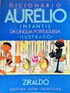 Dicionário Aurélio Infantil Da Língua Portuguesa Ilustrado 