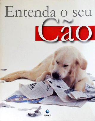 Entenda O Seu Cão