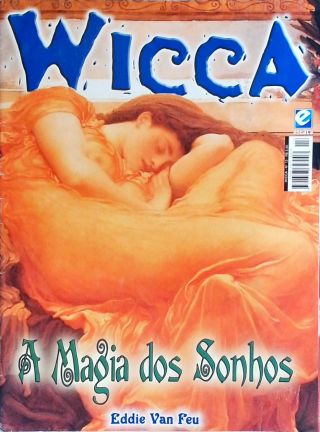 Wicca - A Magia dos Sonhos