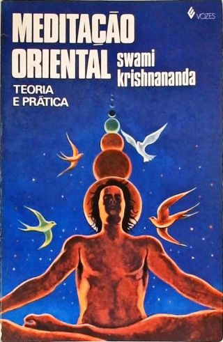 Meditação Oriental - Teoria e Prática