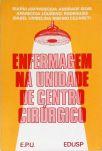 Enfermagem Na Unidade De Centro Cirúrgico