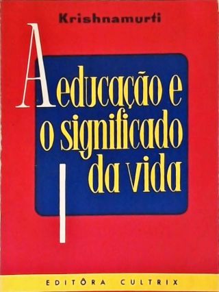 A Educação e o Significado da Vida