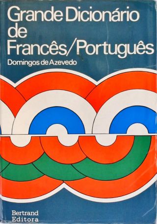 Grande Dicionário De Francês-Português