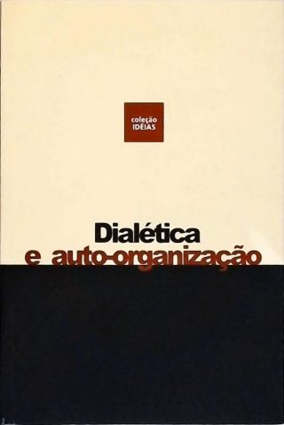 Dialética E Auto-organização