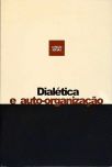 Dialética E Auto-organização