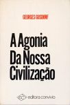 A Agonia Da Nossa Civilização