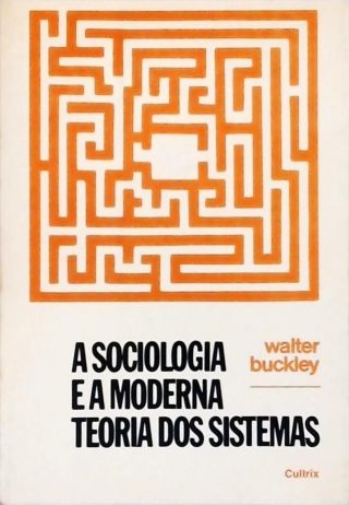 A Sociologia E A Moderna Teoria Dos Sistemas