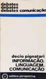 Informação - Linguagem - Comunicação