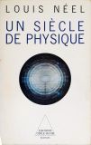 Un Siècle de Physique