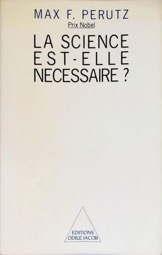 La Science est-elle Necessaire?