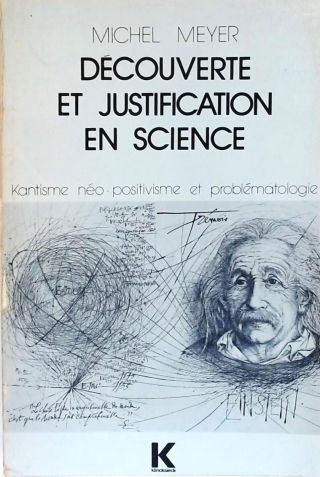 Decouverte et Justification en Science