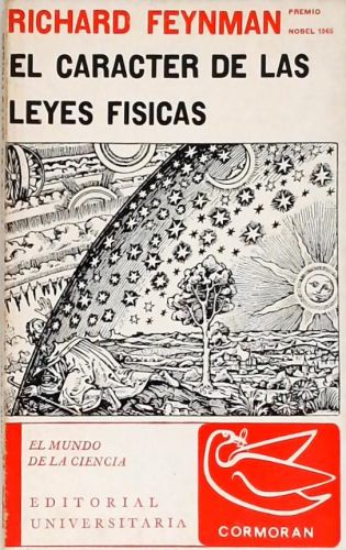 El Caracter de las Leyes Fisicas