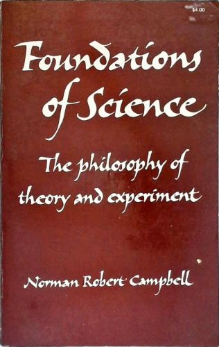 Foundations Of Science - The Philosophy of Theory and Experiment