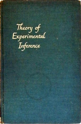 Theory of Experimental Inference