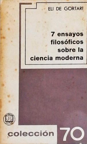 7 Ensayos Filosóficos sobre la Ciencia Moderna