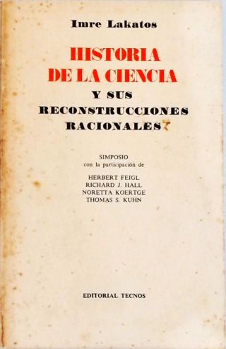 História de la Ciência y sus Reconstrucciones Racionales