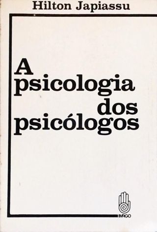 A Psicologia Dos Psicólogos