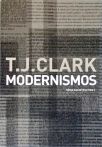 Modernismos - Ensaios Sobre Política, História e Teoria da Arte