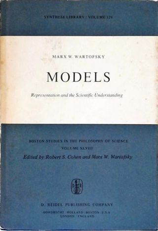 Models - Representation and the Scientific Understanding