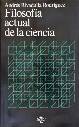 La Filosofia Actual de la Ciencia