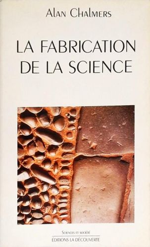 La Fabrication de la Science 