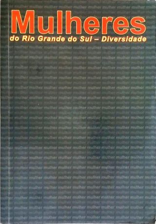 Mulheres do Rio Grande do Sul - Diversidade