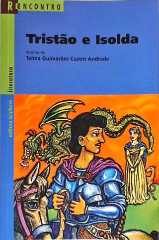 Tristão E Isolda (Adaptado)