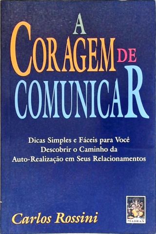 A Coragem de Comunicar