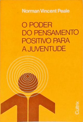 O Poder do Pensamento Positivo para a Juventude