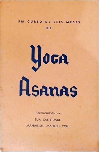 Um Curso De Seis Meses De Yoga Asanas